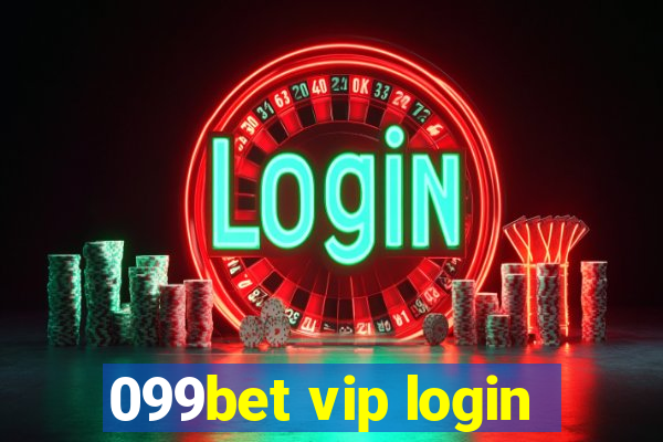 099bet vip login