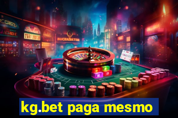 kg.bet paga mesmo