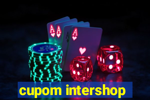 cupom intershop