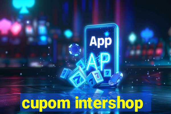 cupom intershop