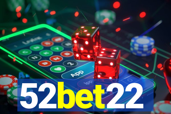 52bet22