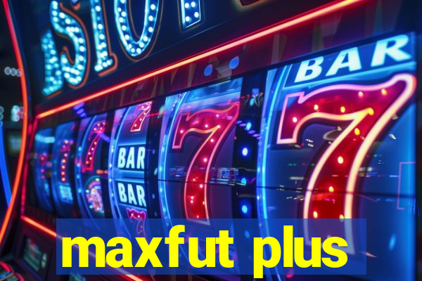 maxfut plus