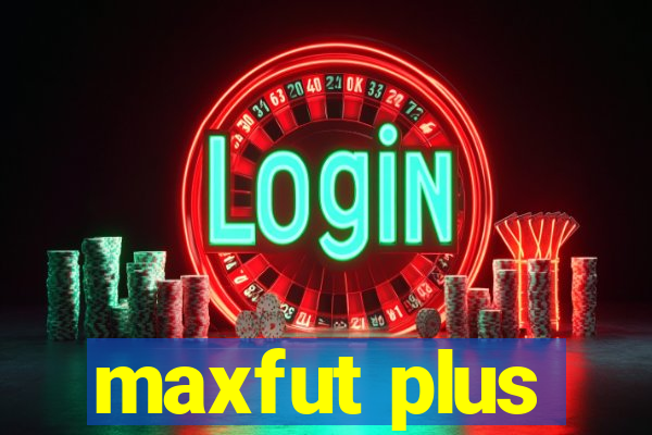 maxfut plus