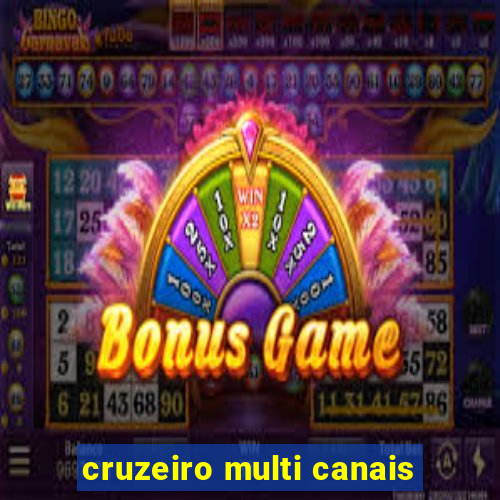 cruzeiro multi canais