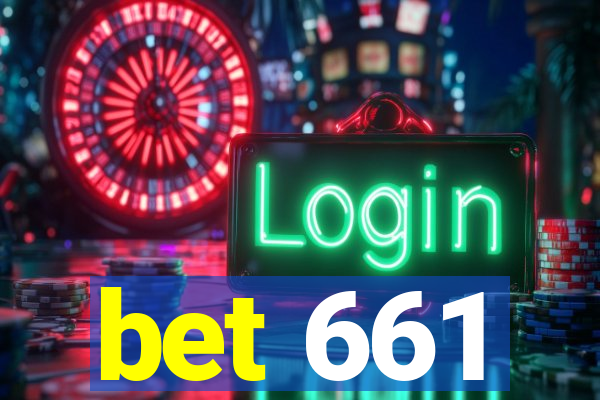 bet 661