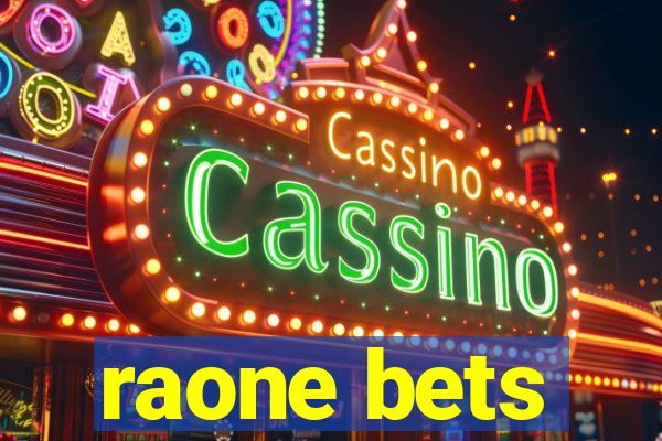 raone bets