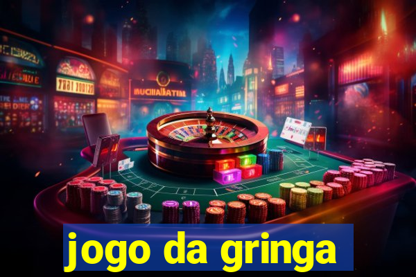 jogo da gringa