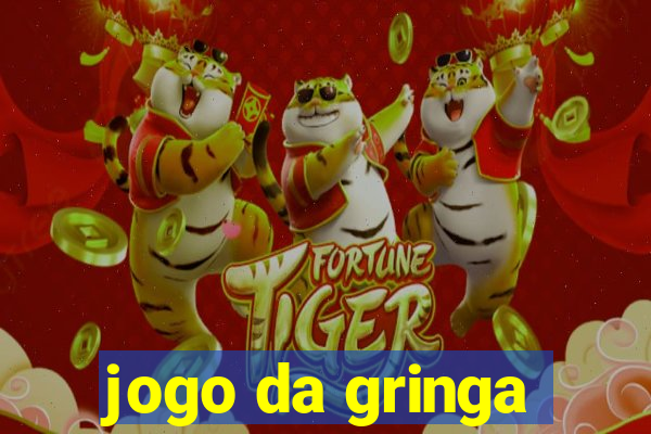 jogo da gringa