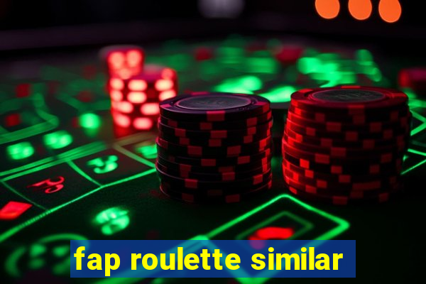 fap roulette similar