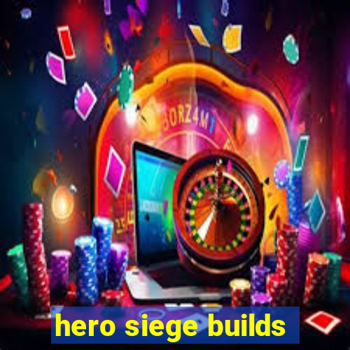 hero siege builds