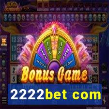 2222bet com