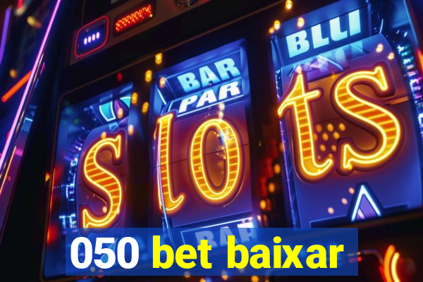 050 bet baixar