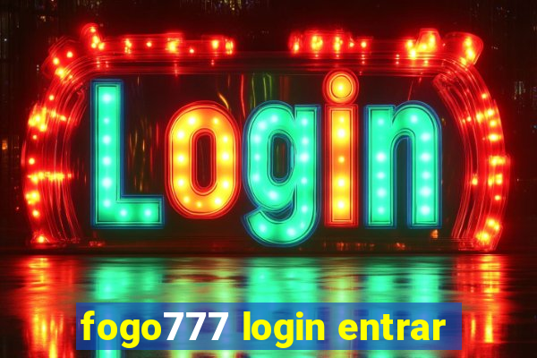 fogo777 login entrar