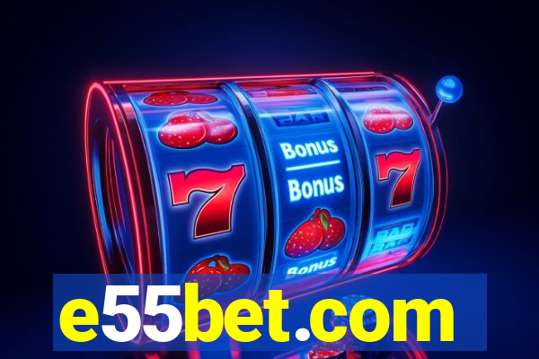 e55bet.com