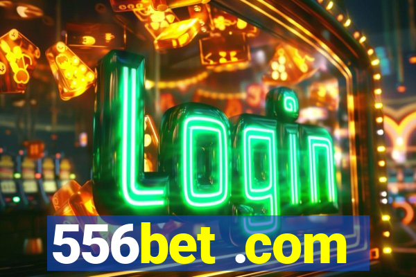 556bet .com