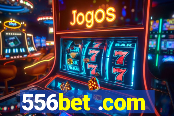 556bet .com