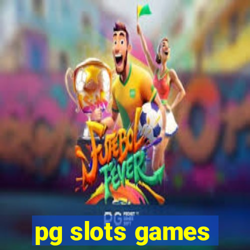 pg slots games