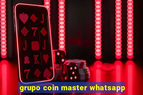 grupo coin master whatsapp