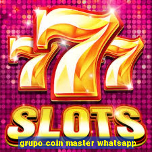 grupo coin master whatsapp