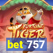 bet 757