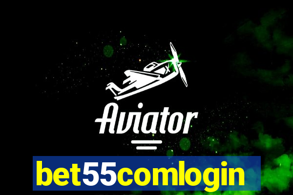 bet55comlogin