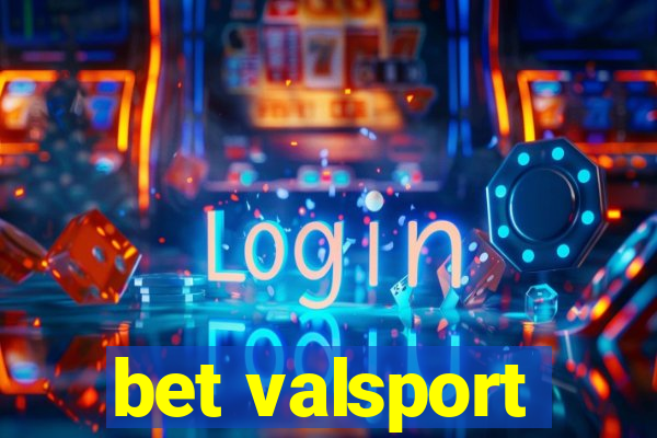 bet valsport