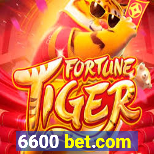 6600 bet.com