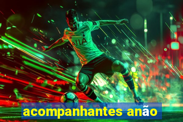 acompanhantes anão