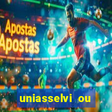 uniasselvi ou cruzeiro do sul