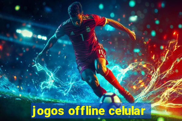 jogos offline celular