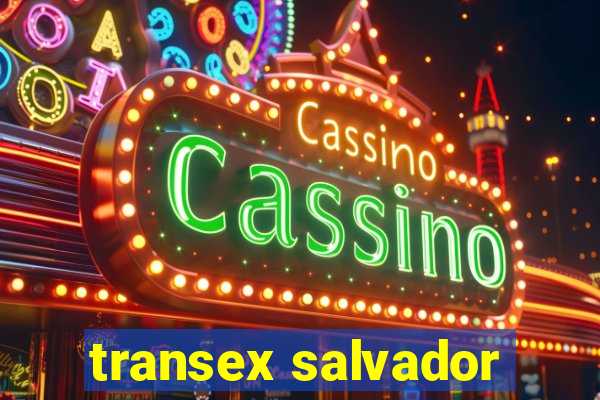 transex salvador