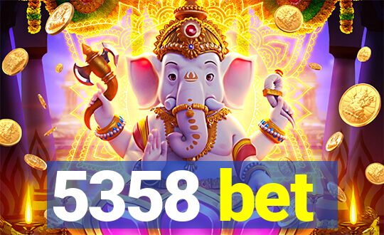 5358 bet