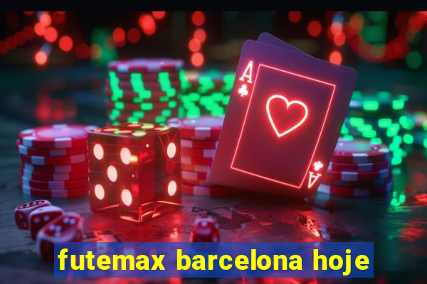 futemax barcelona hoje