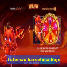 futemax barcelona hoje