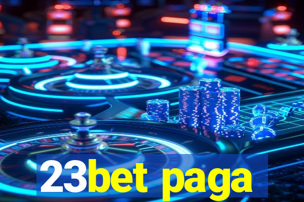 23bet paga