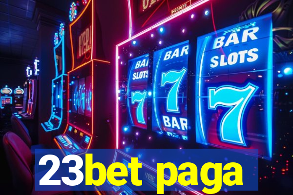 23bet paga