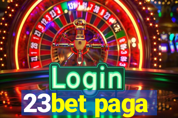 23bet paga