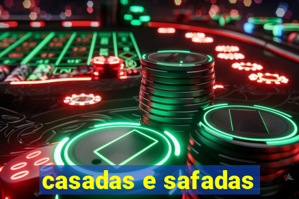 casadas e safadas