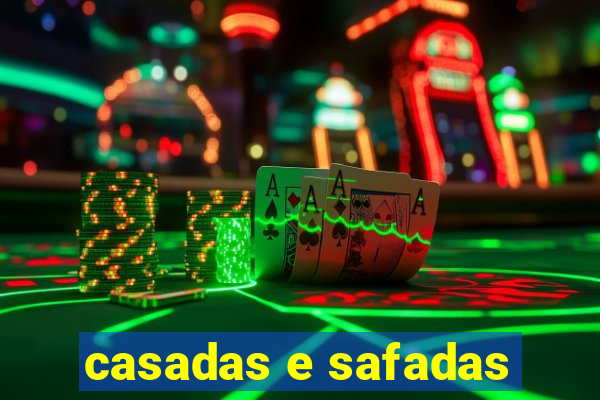 casadas e safadas