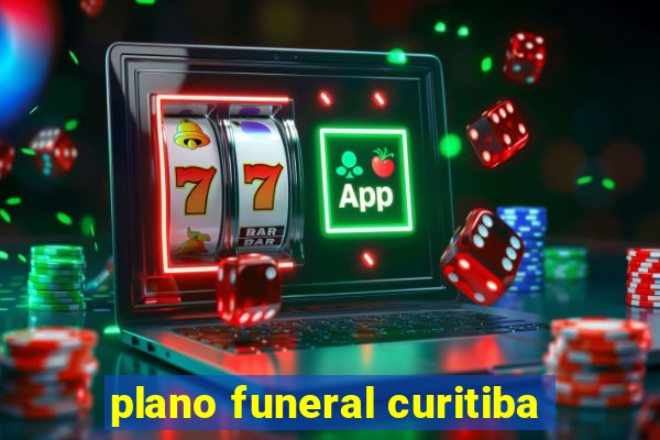 plano funeral curitiba