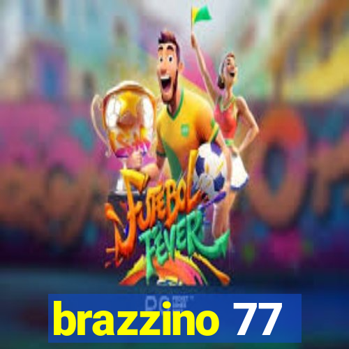 brazzino 77