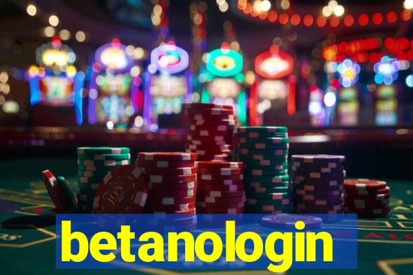 betanologin