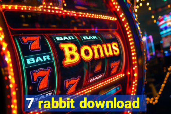 7 rabbit download