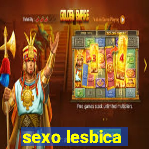 sexo lesbica