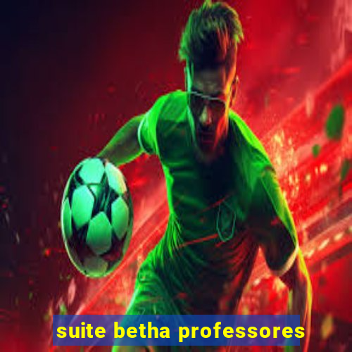 suite betha professores