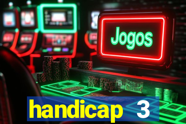 handicap 3 resultado final