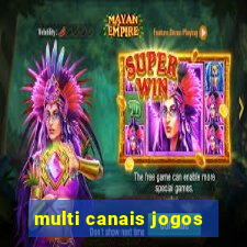 multi canais jogos