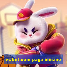 vwbet.com paga mesmo