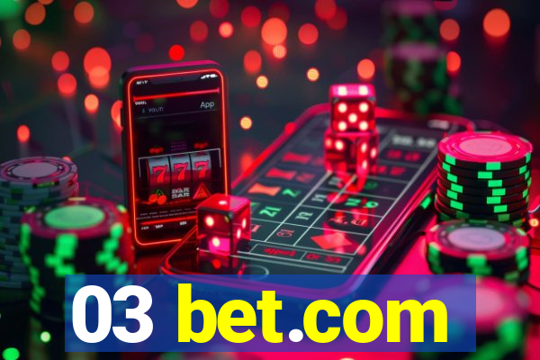 03 bet.com