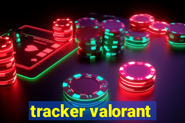 tracker valorant